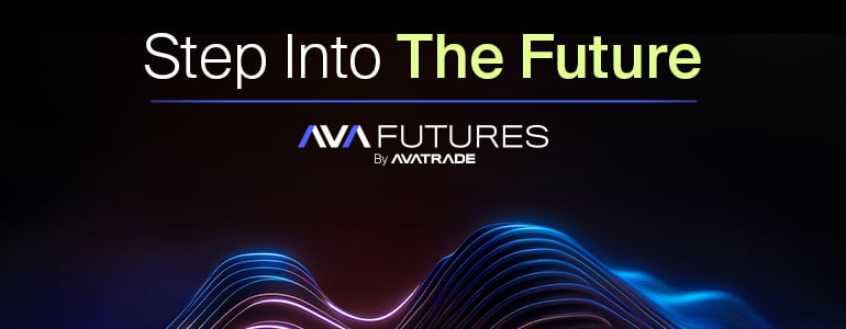 STEP INTO THE FUTURE OF TRADING WITH AVAFUTURES, POWERED BY AVATRADE